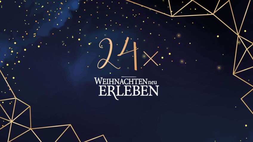 Weihnachten neu erleben 2021