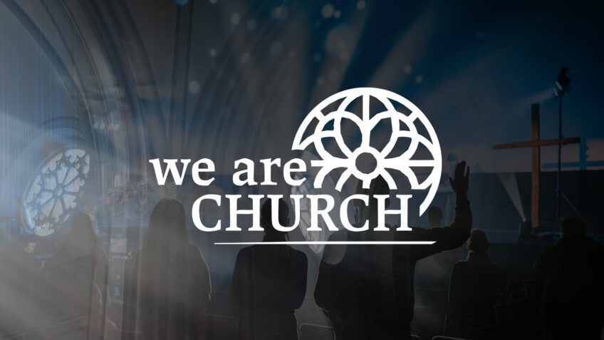 We are Church